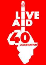 Watch Live Aid at 40: When Rock \'n\' Roll Took on the World Moviesjoy