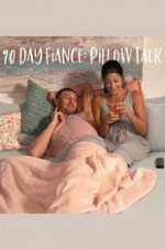 Watch 90 Day FiancÃ©: Pillow Talk Moviesjoy
