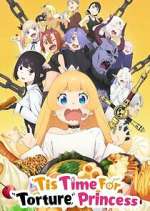 Watch \'Tis Time for "Torture," Princess Moviesjoy
