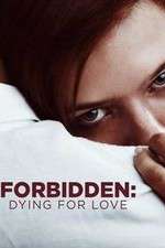 Watch Forbidden: Dying for Love Moviesjoy