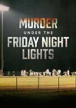 Watch Murder Under the Friday Night Lights Moviesjoy