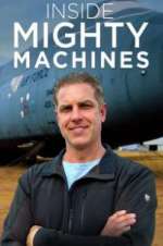 Watch Inside Mighty Machines Moviesjoy