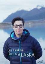 Watch Sue Perkins: Lost in Alaska Moviesjoy