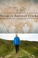 Watch Britains Ancient Tracks with Tony Robinson Moviesjoy