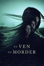 Watch En ven, en morder Moviesjoy