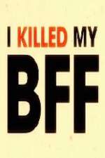 Watch I Killed My BFF Moviesjoy