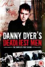 Watch Danny Dyers Deadliest Men Moviesjoy