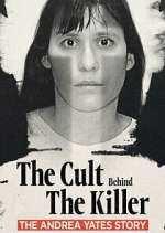 Watch The Cult Behind the Killer: The Andrea Yates Story Moviesjoy
