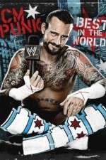Watch WWE CM Punk - Best in the World Moviesjoy