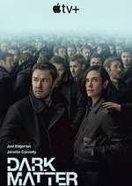 Watch Dark Matter Moviesjoy