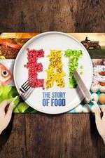 Watch Eat The Story of Food Moviesjoy