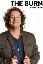 Watch The Burn with Jeff Ross Moviesjoy