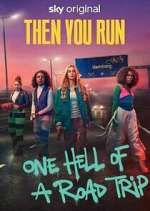 Watch Then You Run Moviesjoy