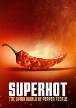 Watch Superhot: The Spicy World of Pepper People Moviesjoy