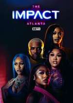 Watch The Impact Atlanta Moviesjoy