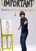 Watch Important Things with Demetri Martin Moviesjoy