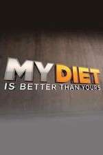 Watch My Diet is Better Than Yours Moviesjoy