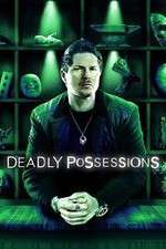 Watch Deadly Possessions Moviesjoy