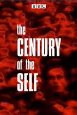 Watch The Century of the Self Moviesjoy