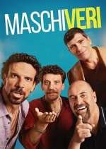 Watch Maschi veri Moviesjoy