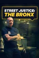 Watch Street Justice: The Bronx Moviesjoy