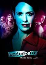 Watch Underbelly: Vanishing Act Moviesjoy