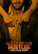 Watch Hollywood Hustler: Glitz, Glam, Scam Moviesjoy