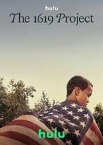 Watch The 1619 Project Moviesjoy