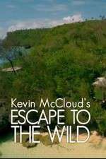 Watch Kevin McCloud: Escape to the Wild Moviesjoy