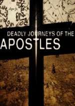 Watch Deadly Journeys of the Apostles Moviesjoy
