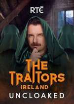 Watch The Traitors Ireland Uncloaked Moviesjoy