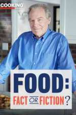 Watch Food: Fact or Fiction? Moviesjoy
