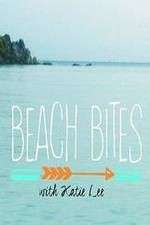Watch Beach Bites with Katie Lee Moviesjoy