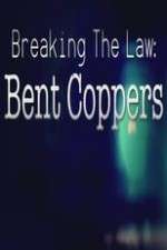 Watch Breaking the Law: Bent Coppers Moviesjoy