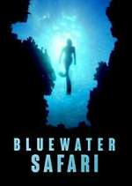 Watch Bluewater Safari Moviesjoy