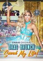 Watch Drag Brunch Saved My Life Moviesjoy
