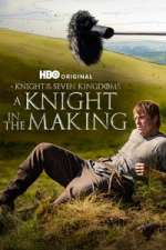 Watch A Knight in the Making Moviesjoy