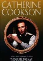 Watch Catherine Cookson's The Gambling Man Moviesjoy