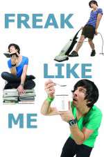 Watch Freak Like Me Moviesjoy