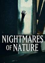 Watch Nightmares of Nature Moviesjoy