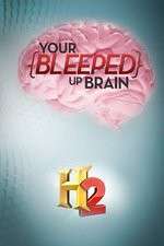 Watch Your Bleeped Up Brain Moviesjoy