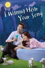 Watch I Wanna Hear Your Song Moviesjoy