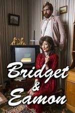 Watch Bridget & Eamon Moviesjoy