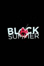 Watch Black Summer Moviesjoy