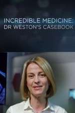 Watch Incredible Medicine: Dr Weston's Casebook Moviesjoy