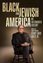 Watch Black and Jewish America: An Interwoven History Moviesjoy