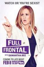 Watch Full Frontal with Samantha Bee Moviesjoy