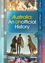 Watch Australia: An Unofficial History Moviesjoy