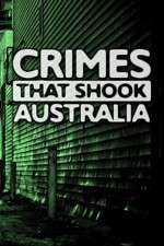 Watch Crimes That Shook Australia Moviesjoy
