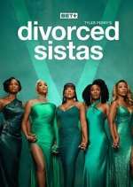 Watch Tyler Perry\'s Divorced Sistas Moviesjoy